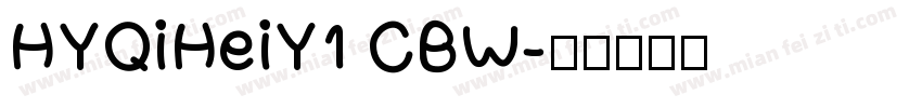HYQiHeiY1 CBW字体转换